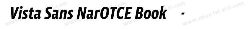 求Vista Sans NarOTCE Book字体字体转换